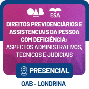 5534 Direitos Previdenciários e Assistenciais da Pessoa com Deficiência: Aspectos Administrativos, Técnicos e Judiciais